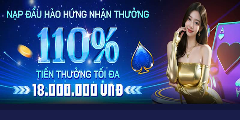 Ưu đãi nạp vốn hoàn cược, tặng 110% cho lần đầu